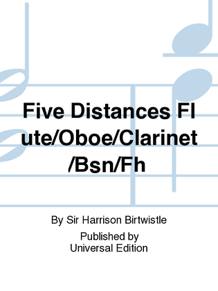 Five Distances Flute/Oboe/Clarinet/Bsn/Fh