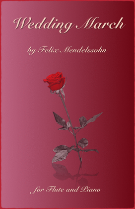 Book cover for Wedding March by Mendelssohn, for Solo Flute and Piano
