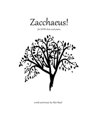 Zacchaeus! (SATB and piano) 10 pages.