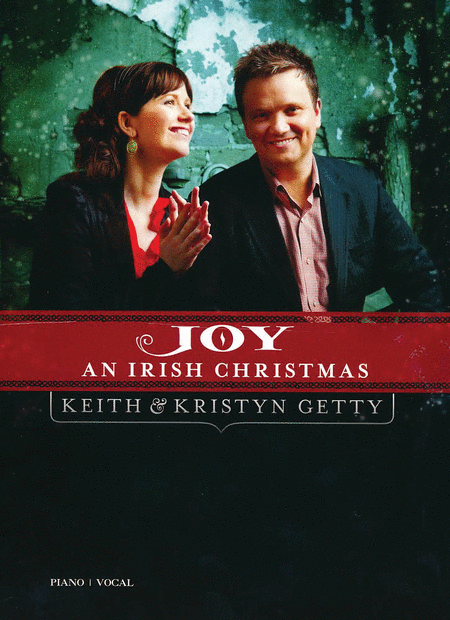 Keith and Kristyn Getty - Joy: An Irish Christmas