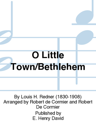 O Little Town/Bethlehem