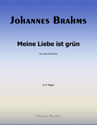 Meine Liebe ist grun, by Brahms, Op.63 No.5, in F Major