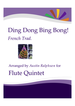 Book cover for Ding Dong, Bing Bong! - flute quintet