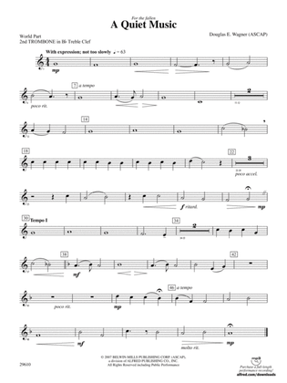 A Quiet Music: (wp) 2nd B-flat Trombone T.C.