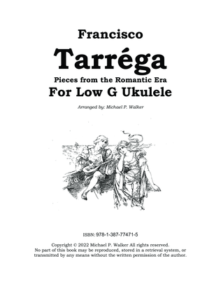 Francisco Tarréga: Pieces from the Romantic Era For Low G Ukulele