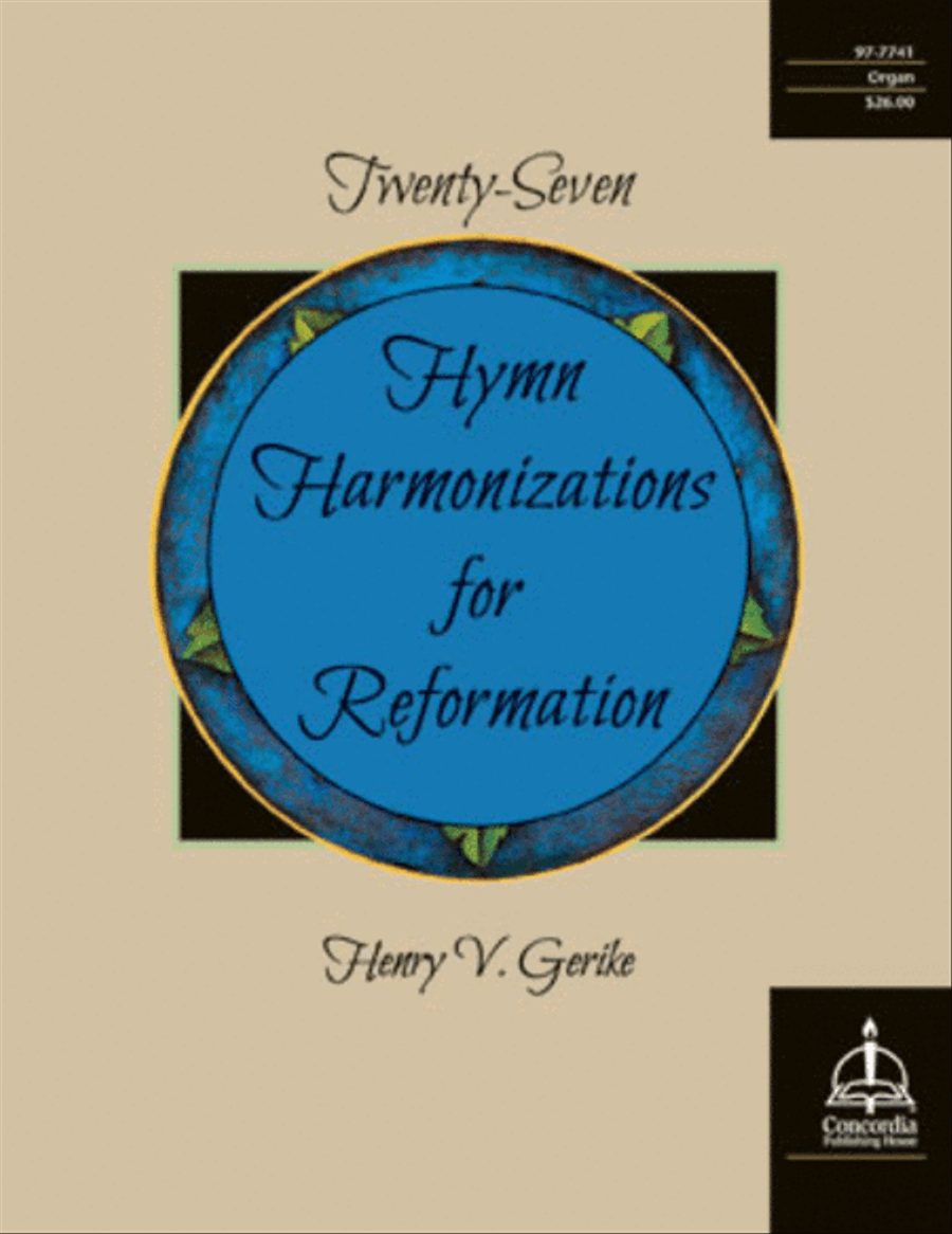 Twenty-Seven Hymn Harmonizations for Reformation