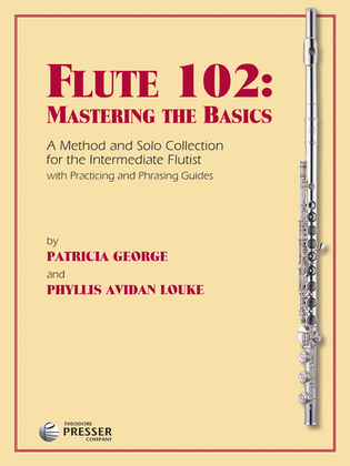 Book cover for Flute 102: Mastering the Basics