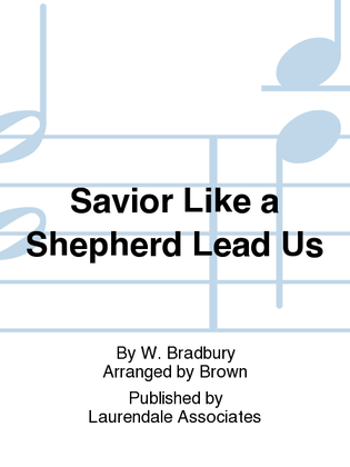 Book cover for Savior Like a Shepherd Lead Us