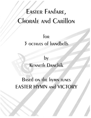 Easter Fanfare, Chorale and Carillon