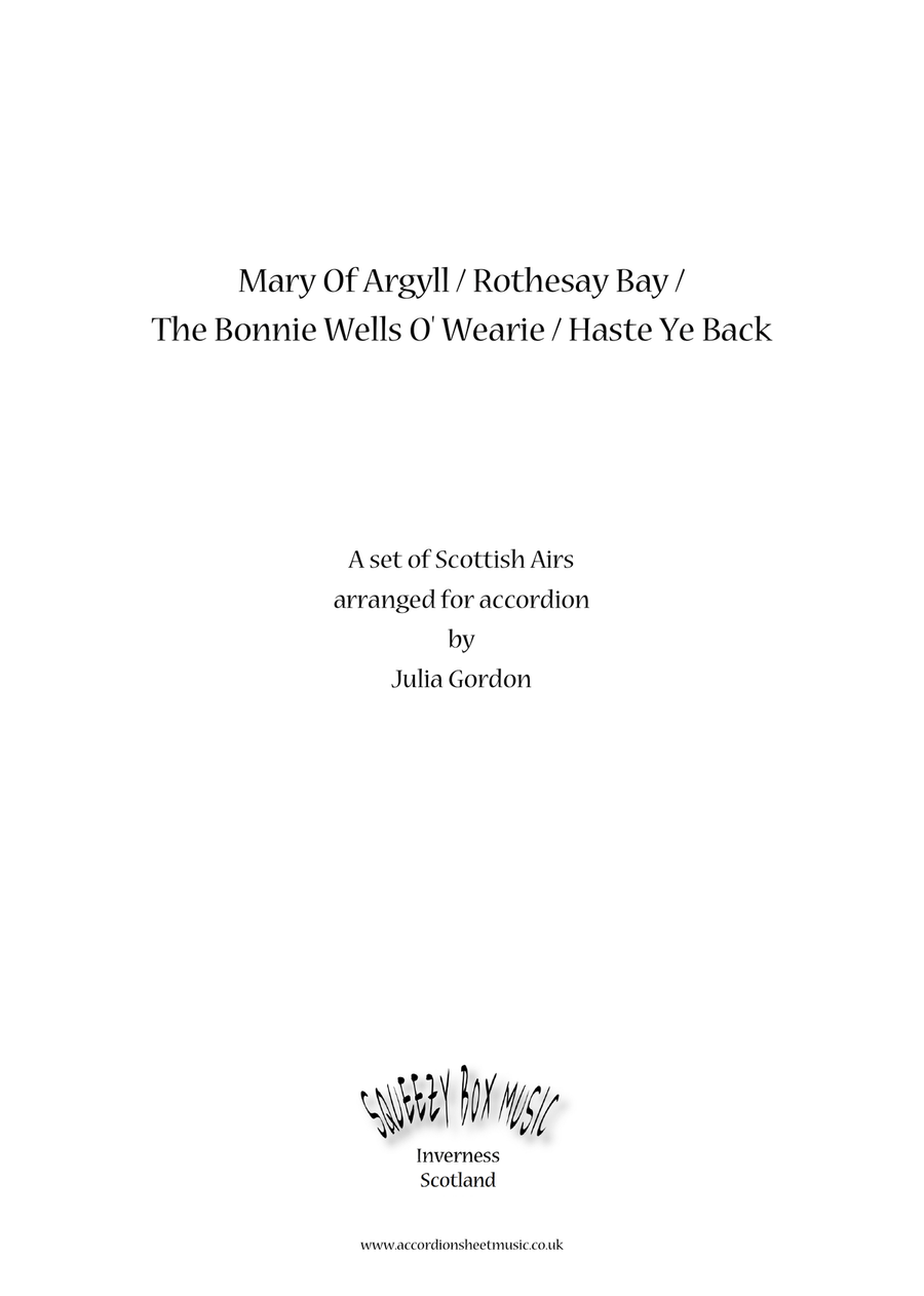 Mary Of Argyll / Rothesay Bay / The Bonnie Wells O' Wearie / Haste Ye Back