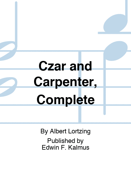 Czar and Carpenter, Complete