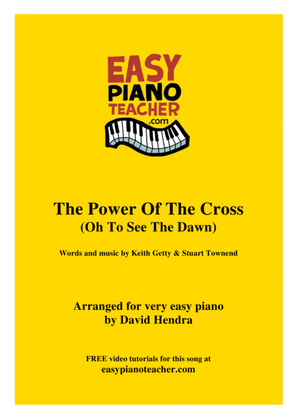 Book cover for The Power Of The Cross (Oh To See The Dawn)