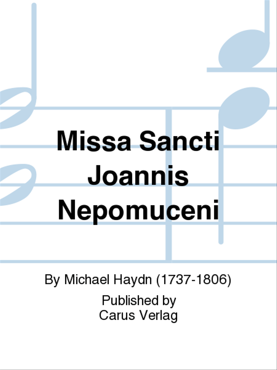 Missa Sancti Joannis Nepomuceni by Michael Haydn 4-Part - Sheet Music