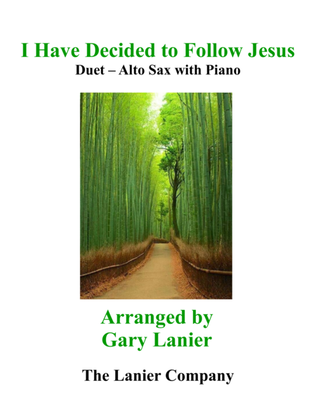 Book cover for Gary Lanier: I HAVE DECIDED TO FOLLOW JESUS (Duet – Alto Sax & Piano with Parts)