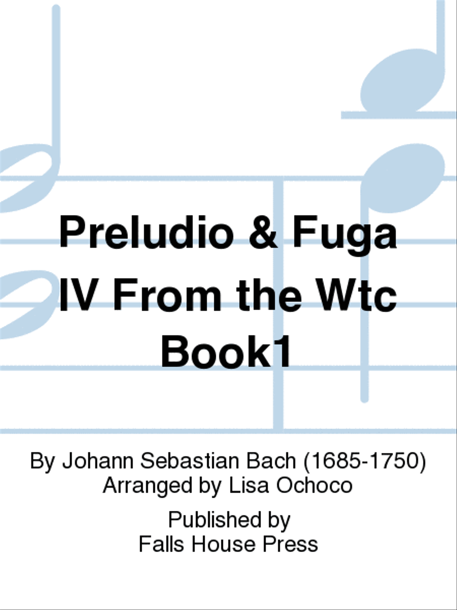Preludio & Fuga IV From the Wtc Book1 Chamber Music scores gallery preview page 1