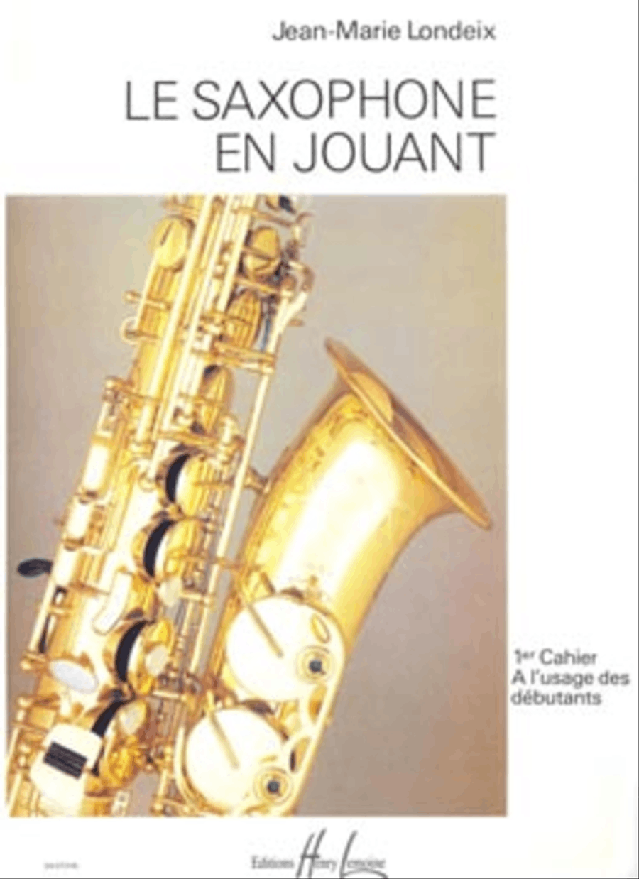 Saxophone En Jouant - Volume 1