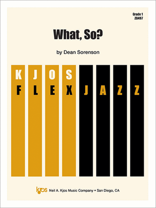 Book cover for What, So?