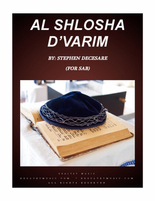 Al Shlosha D'Varim (for SAB)
