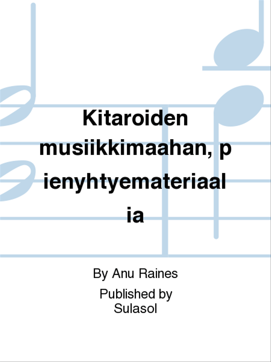 Kitaroiden musiikkimaahan, pienyhtyemateriaalia Guitar Ensemble scores gallery preview page 1