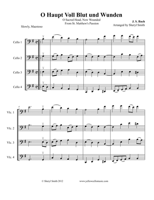 O Haupt Voll Blut und Wunden (O Sacred Head, Now Wounded) arranged for intermediate cello quartet (f