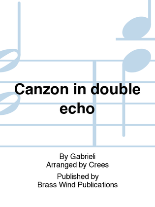 Canzon in double echo