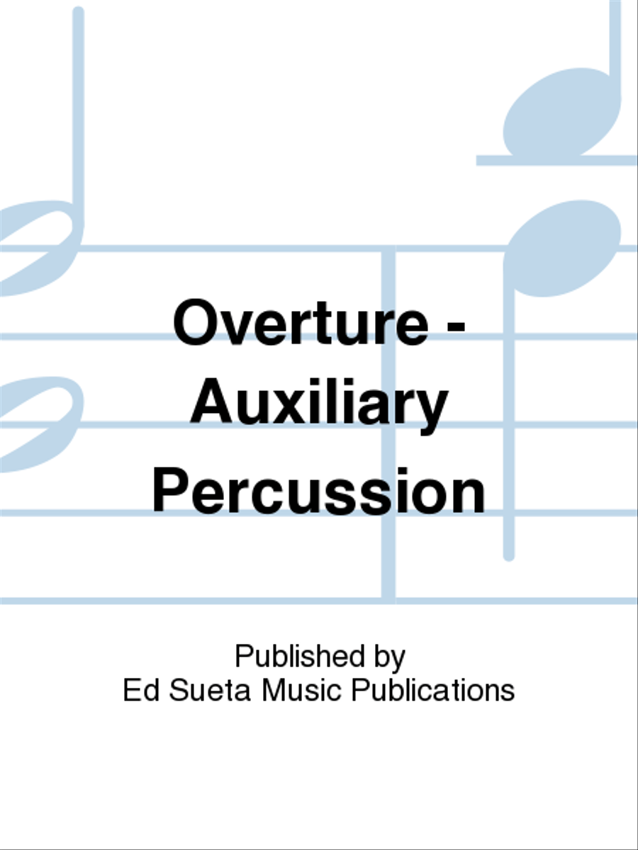 Overture - Auxiliary Percussion Percussion scores gallery preview page 1