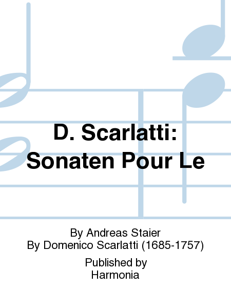 D. Scarlatti: Sonaten Pour Le
