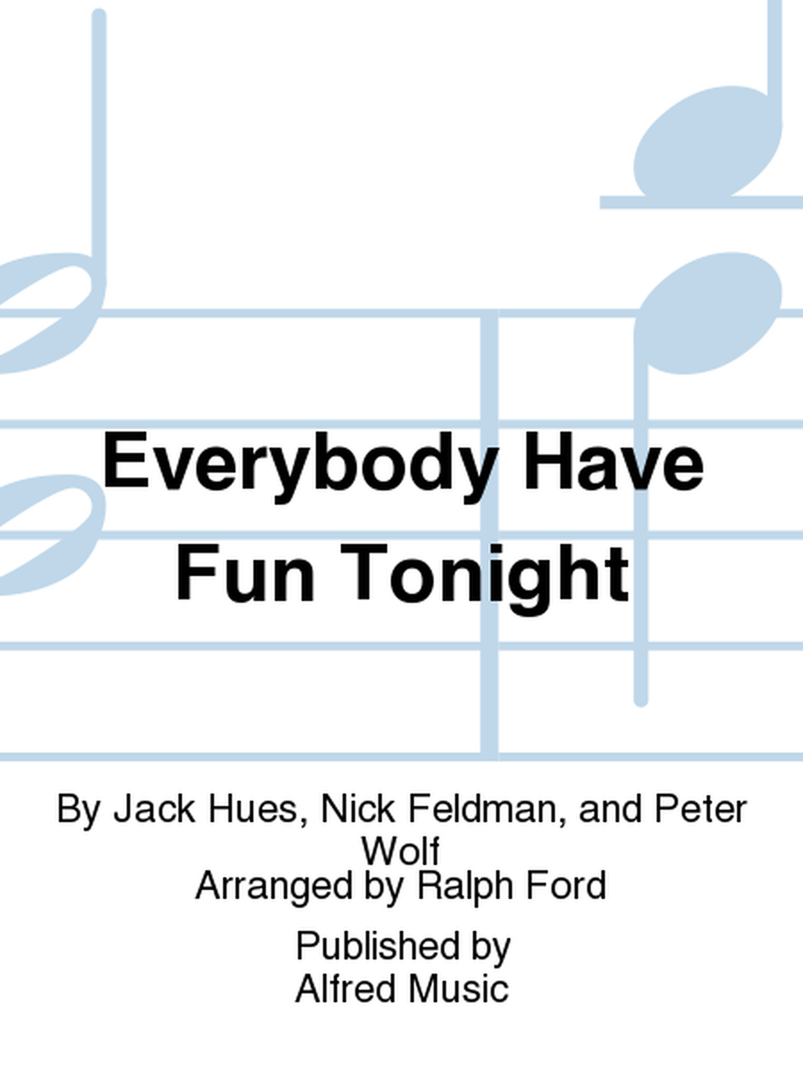 Everybody Have Fun Tonight image number null