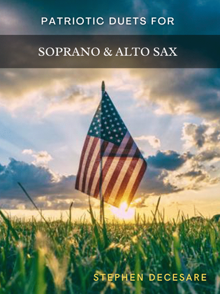 Book cover for Patriotic Duets for Soprano and Alto Saxophone