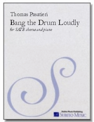 Bang the Drum Loudly