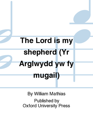 Book cover for The Lord is my shepherd (Yr Arglwydd yw fy mugail)