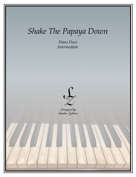 Shake The Papaya Down (1 piano, 4 hand duet) image number null
