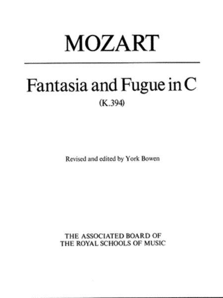Fantasia and Fugue in C K 394