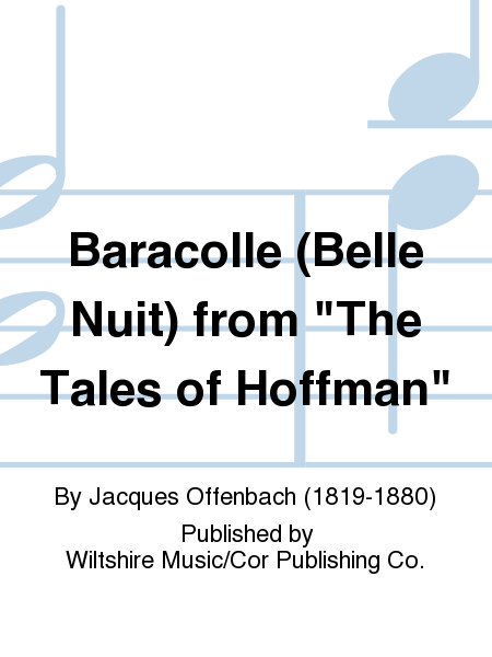 Baracolle (Belle Nuit) from  The Tales of Hoffman 