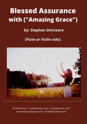 Book cover for Blessed Assurance (with "Amazing Grace") (Flute or Violin solo and Piano)