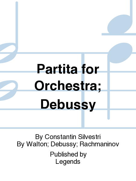 Partita for Orchestra; Debussy