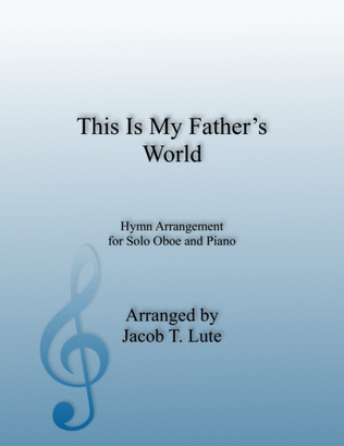 This Is My Father's World - Oboe & Piano