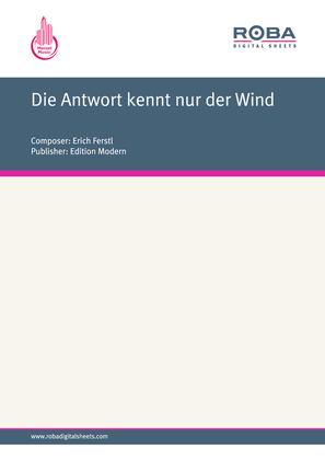 Die Antwort kennt nur der Wind