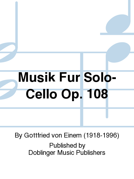 Musik Fur Solo-Cello Op. 108