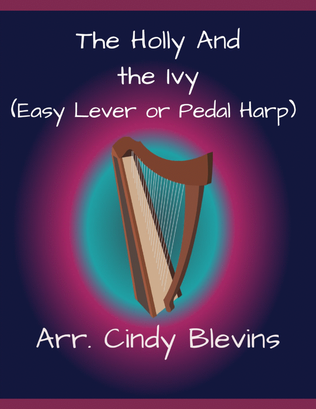 The Holly and the Ivy, for Easy Harp Solo