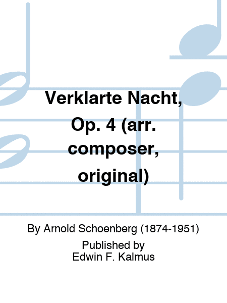 Verklarte Nacht, Op. 4 (arr. composer, original)