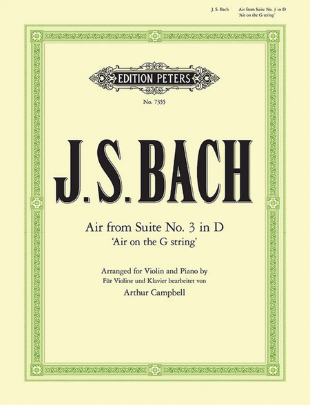Air on the G String from Orch. Suite No. 3 BWV 1068 (Arr. for Violin & Piano) by Johann Sebastian Bach Violin Solo - Sheet Music