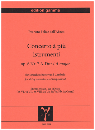 Concerto a piu istrumenti op. 6 Nr. 7 A-Dur / Stimmsatz
