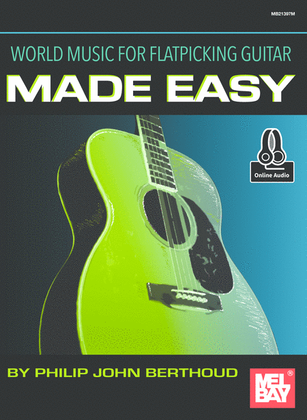 Book cover for World for Flatpicking Guitar Made Easy