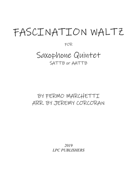 Fascination Waltz for Saxophone Quintet (SATTB or AATTB) image number null