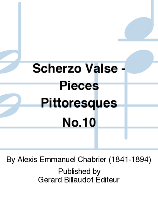Scherzo Valse - Pieces Pittoresques No. 10