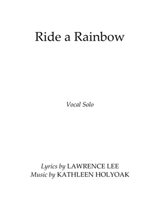 "Ride a Rainbow" - Children's Vocal by Kathleen Holyoak