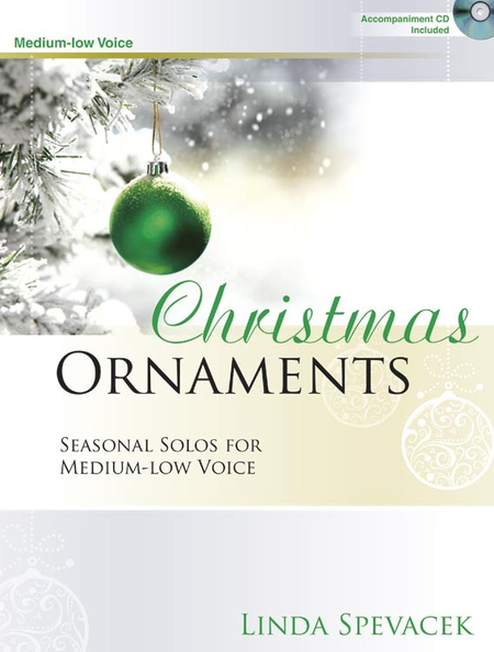 Christmas Ornaments - Medium-low Voice