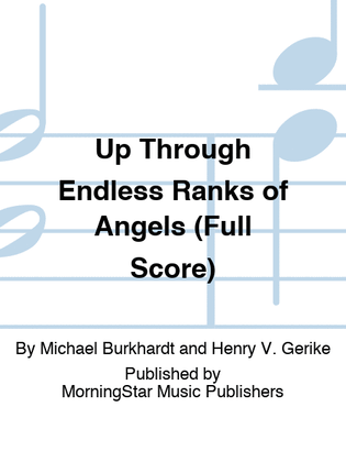 Up Through Endless Ranks of Angels (Full Score)