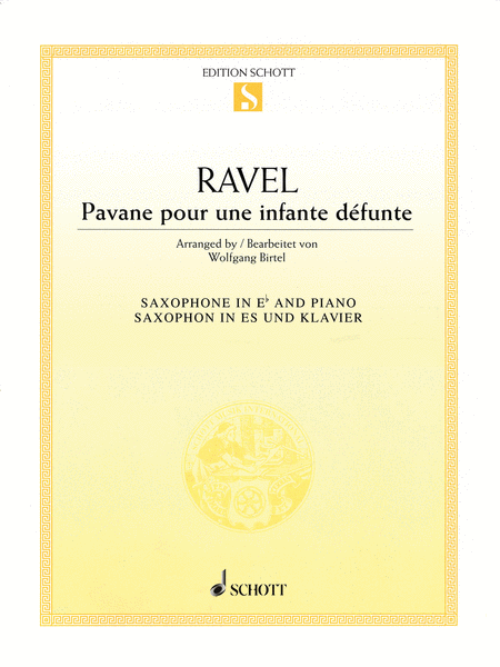 Pavane Pour Une Infante Defunte For Saxophone And Piano